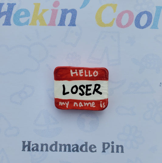 Loser Pin